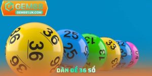 dàn đề 36 số
