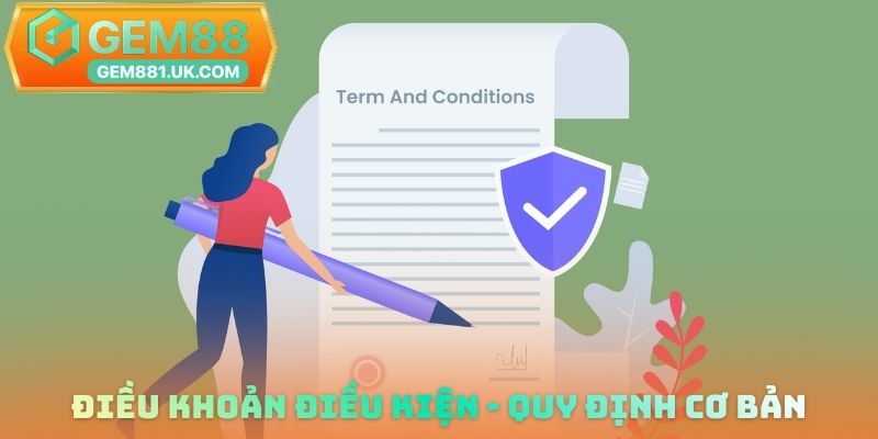 Điều khoản điều kiện - Quy định cơ bản