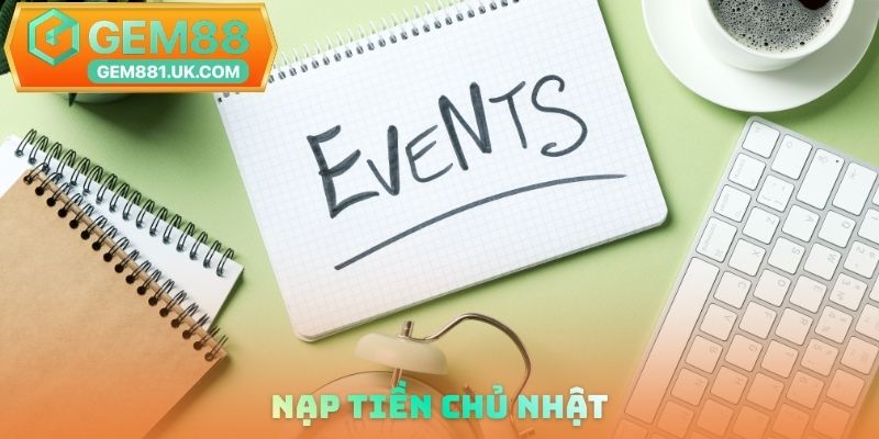 Nạp tiền chủ nhật