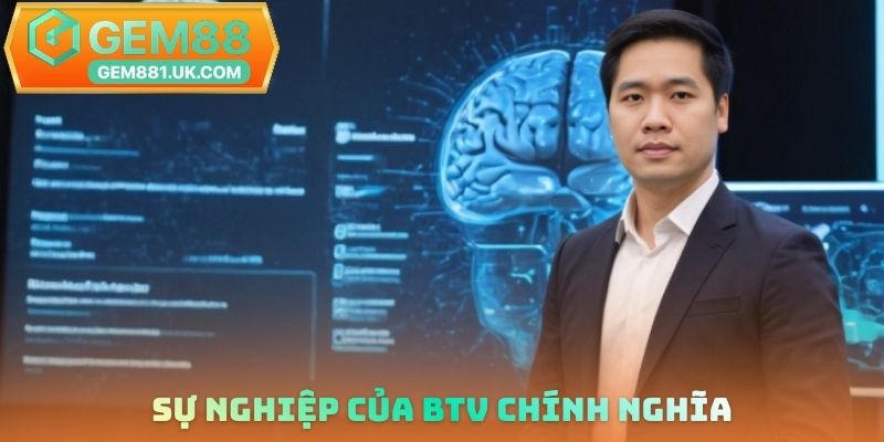 Sự nghiệp của BTV Chính Nghĩa
