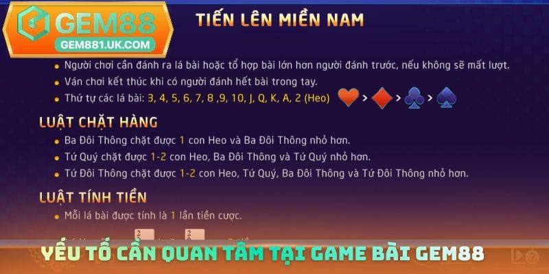 Yếu tố cần quan tâm tại Game bài Gem88